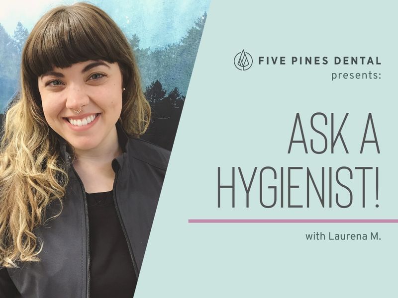 Ask a Hygienist: Plaque vs. Calculus